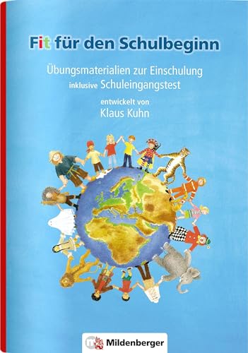 Fit für den Schulbeginn: Übungsmaterial zur Einschulung inklusive Schuleingangstest von Mildenberger Verlag GmbH